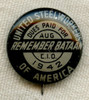 1942 'Remember Bataan' United Steel Workers Union Badge