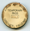 Rare WWII USAAF Army Brass Grenier Field NH Temporary Pass