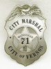Ext Rare ca 1910 City of Vernon CA Deputy Marshal Watchman Badge # 71 LARGE