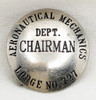 Ca 1940 Lockheed Aircraft Corp Union Badge Aero Mechanics Lodge 727 Dept Chairman Badge
