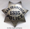 Beautiful 1934 San Francisco CA Police Badge # 1335 in Sterling Silver by Irvine & Jachens