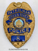 Great Late 1960’s Green River Wyoming Police Patrolman Badge # 8 by Entenmann-Rovin