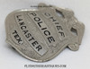 Wonderful 1920’s – 1930’s Lancaster Texas Police Chief Badge – Chief during Bonnie & Clyde Bank Robbery