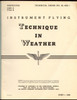 1943 USAAF Technical Order No. 30-100D-1 "Instrument Flying: Techniques in Weather"