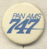 1970s Pan Am 747 Celluloid Pin