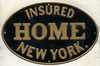 Early 1900's Fire Mark from Home Insurance Co. of New York. Painted Tin. In Remarkable Condition!
