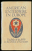WWII American Enterprise in Europe The Role of the SOS (Services of Supply) in the Defeat of Germany