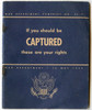 May 1944 US Army War Department Pamphlet No. 21-7 "If You Should be Captured These Are Your Rights"