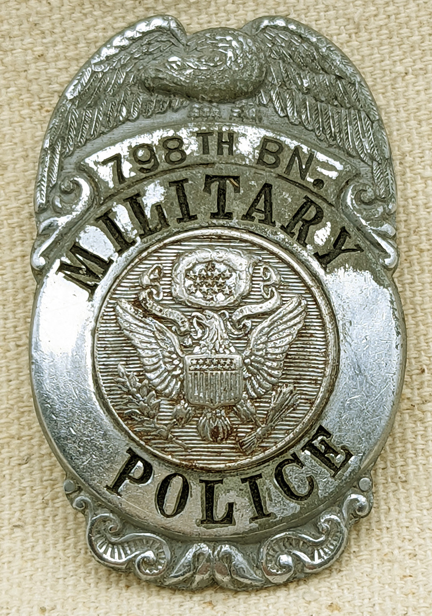 Rare WWII US Army Military Police Badge from the 798th MP BN
