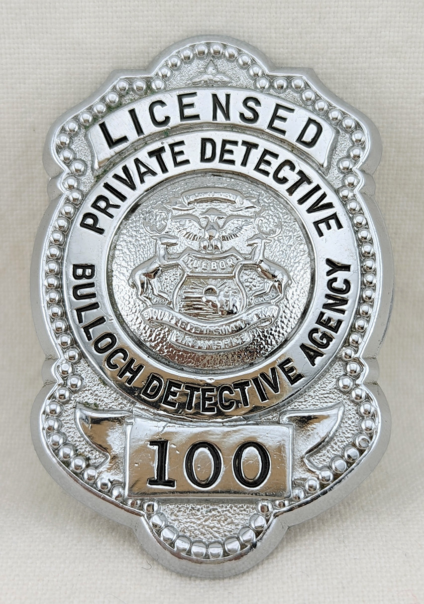 1950s Bulloch Detective Agency Licensed Private Detective Badge