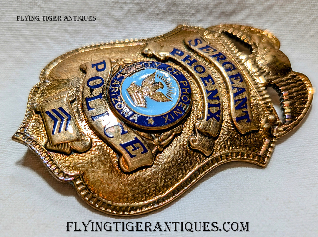 Great ca 1993 Phoenix AZ Police Sergeant Badge by Ent Rovin with