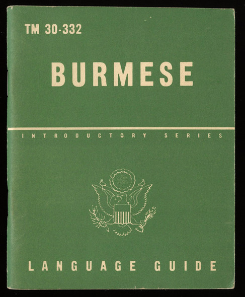 1950 US Army Technical Manual TM 30-332 Burmese Language Guide Variant Dark Cover