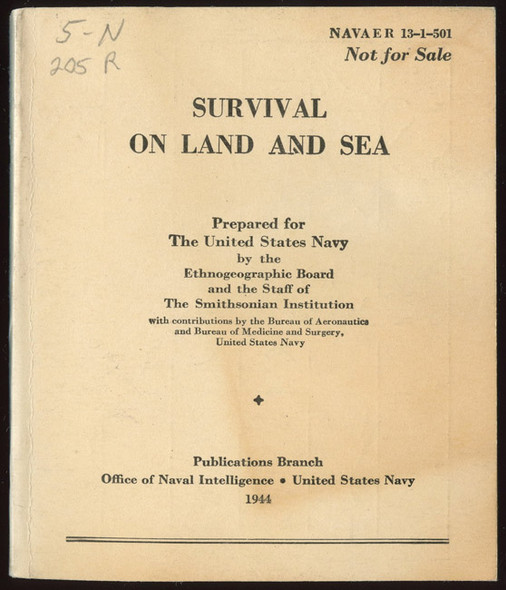 1944 USN "Survival on Land and Sea" NAVAER 13-1-501 Smithsonian Publication
