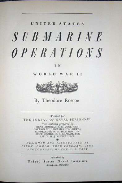1950 "United States Submarine Operations in World War II" by Theodore Roscoe