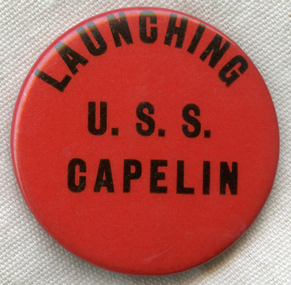 WWII Lost Boat USS Capelin SS-290 Celluloid Launch Button / Badge