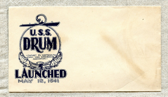 WWII USS Drum Submarine Launching May 12 1941 Postal Cover