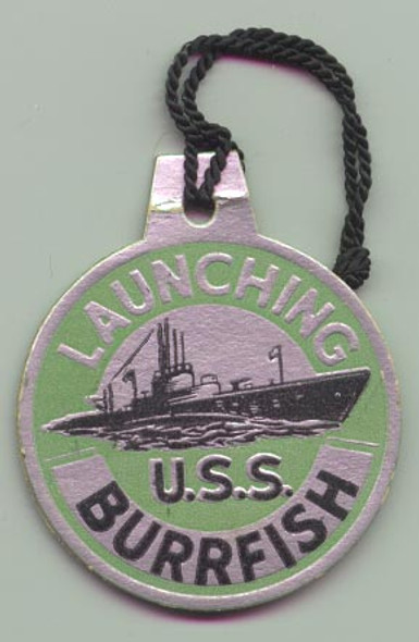 WWII Submarine Launch Tag for the USS Burrfish SS-312 Portsmouth Navy Yard