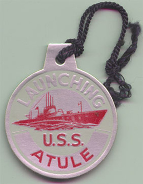 WWII Submarine Launch Tag for the USS Atule SS-403