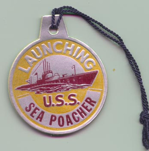 WWII Submarine Launch Tag for the USS Sea Poacher SS-406