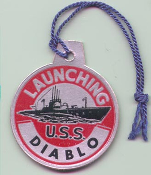 WWII Submarine Launch Tag for the USS Diablo SS-479