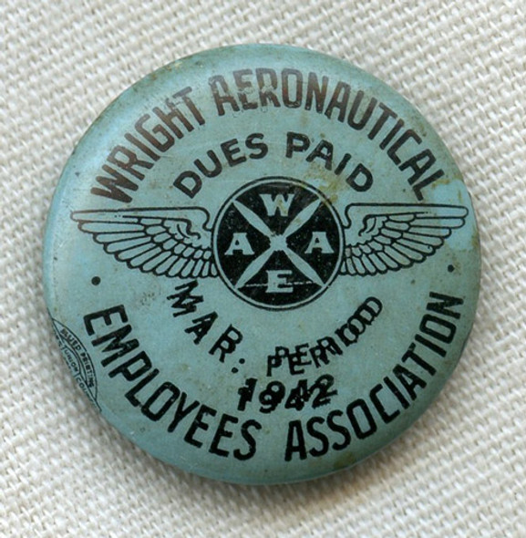 Early WWII (March 1942) Wright Aero Employee Association (WAEA) Member Dues Celluloid Pin
