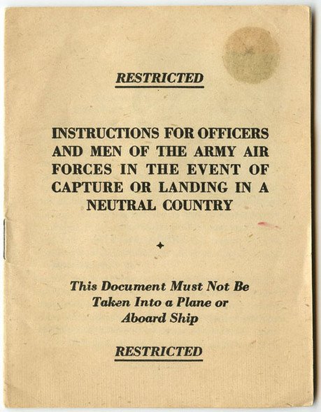 Instructions for Officers & Men in the Event of Capture or Landing in a Neutral Country