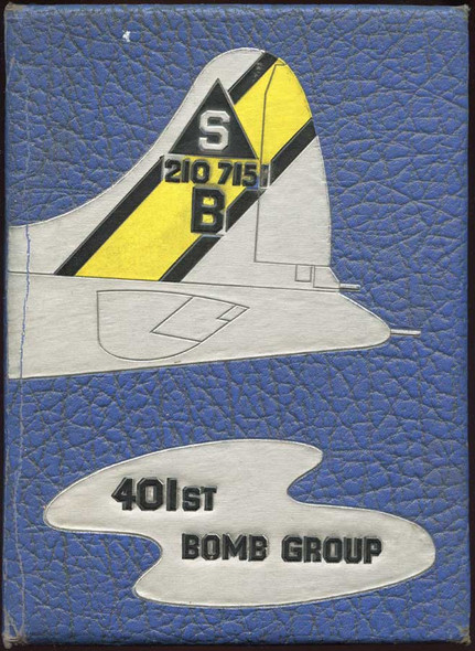 1946 WWII Unit History Pictorial Record of USAAF 401st Bomb Group
