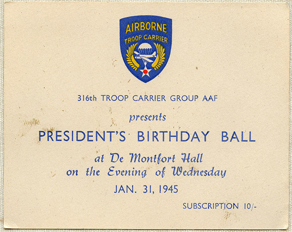 Rare 1945 316th Troop Carrier Group President's Birthday Ball Ticket for Celebration