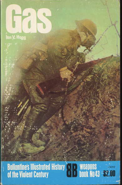 1975 "Gas" Weapons Book No. 43 Ballantine's Illustrated History of the Violent Century