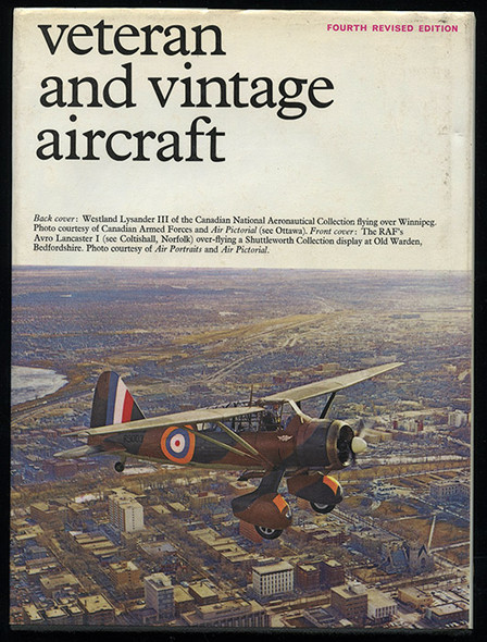 Fourth Edition 1974 "Veteran and Vintage Aircraft" Compiled by Leslie Hunt with Over 900 Photographs