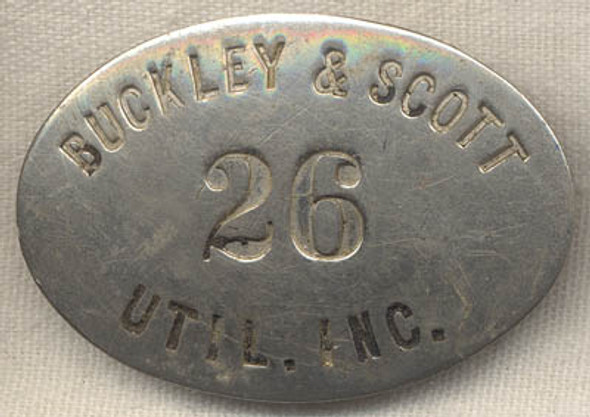 1920's - 1930's Buckley & Scott Utilities Company Badge