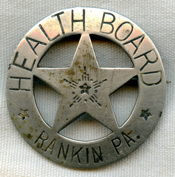 1900 Rankin, Penn. Health Board Agent or Official Badge by W.E.B. Co.