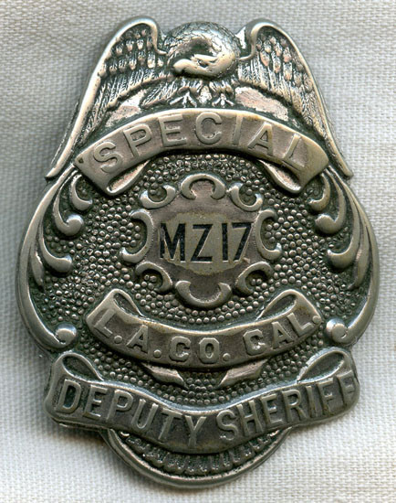 Early 1920's Los Angeles County Special Deputy Sheriff Badge