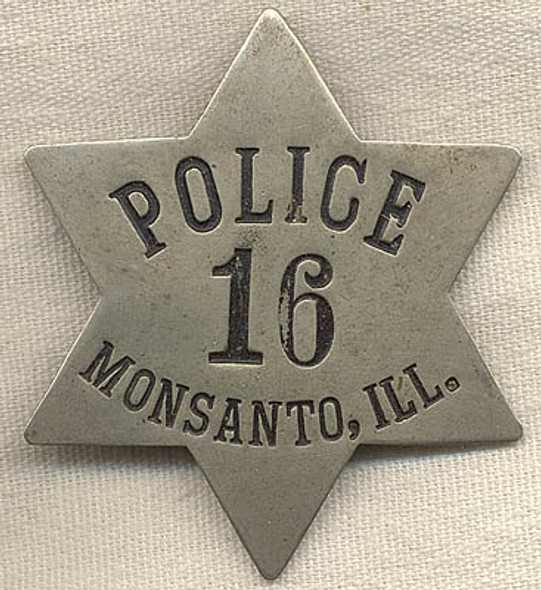 Circa 1900 Monsanto, Illinois Police Badge #16