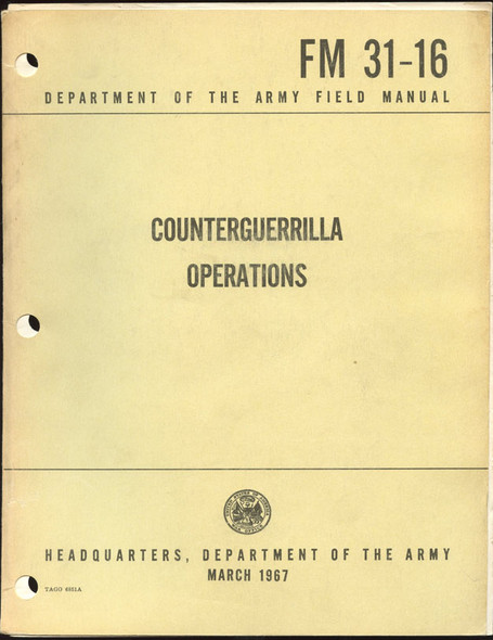 Vietnam War Era US Army Field Manual FM 31-16 Counterguerrilla Operations March 1967