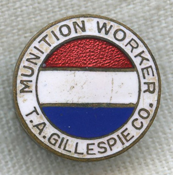 World War I Munitions Worker Lapel Pin from T. A. Gillespie Co.