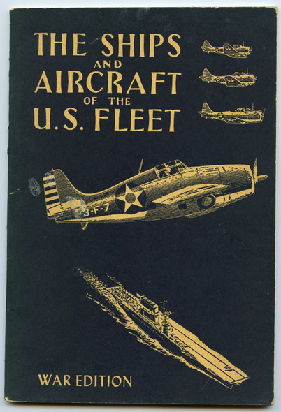 1942 USN & USCG "The Ships and Aircraft of the U.S. Fleet" War Edition