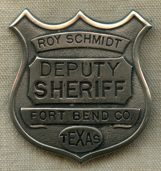 Great 1920's Fort bend Co, Texas Deputy Sheriff Badge of Roy Schmidt.