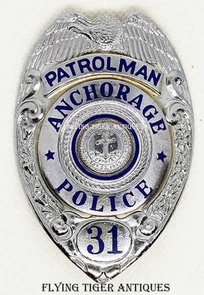 Scarce ca 1930's Territorial Alaska Anchorage Police Patrolman Badge #31