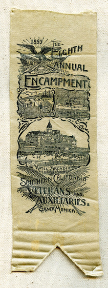 Rare 1895 Southern California 8th Annual GAR( Grand Army of the Republic) Encampment Ribbon.
