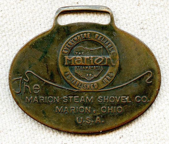 Great Old 1920's - 1930's Marion Steam Shovel Co. Adv.Watch Fob