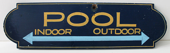 Great Vintage 1940's - 1950's Pool Indoor <---> Outdoor Painted Wooden Sign