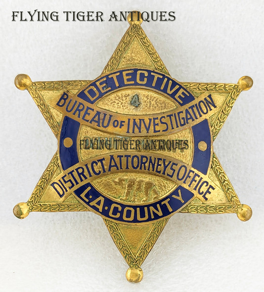 REAL! 1910-1920 Los Angeles Co CA Dep Sheriff Detective Badge #4 DA's Office Bureau of Investigation
