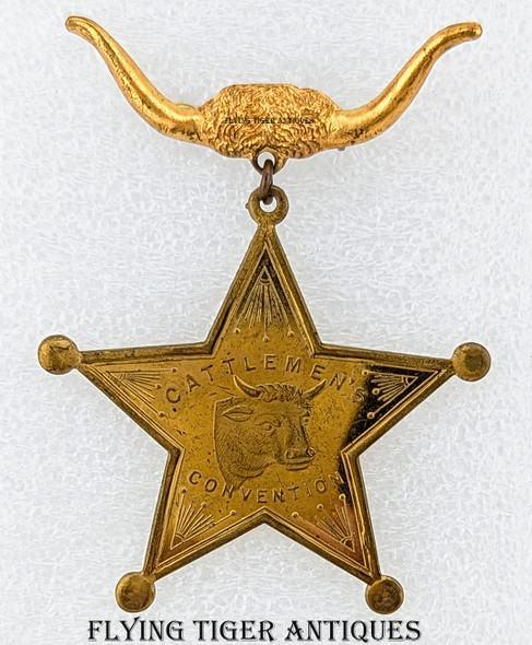 Beautiful ca 1900 Cattlemen's Convention Souvenir Badge