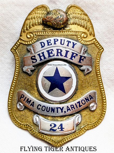Rare Mid-Late 1930s Pima Co AZ Deputy Sheriff Badge # 24 by LAS&SCO