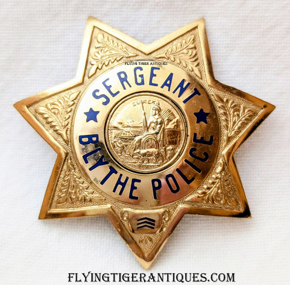 Rare Early 1950s Claremont CA Police Sergeant Badge by Entenmann