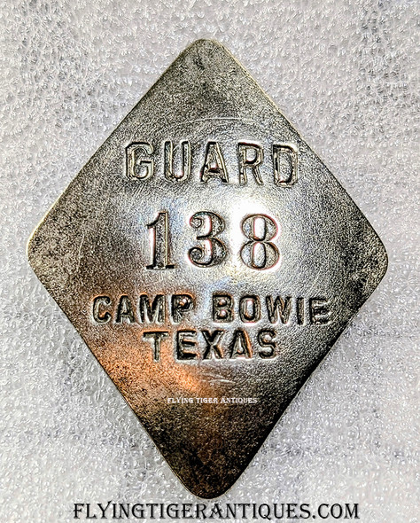 Rare WWII US Army POW Prisoner of War Camp Guard Badge # 138 from Camp Bowie, Brownwood Texas