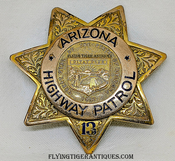 Extremely Rare circa 1933 Arizona Highway Patrol 2nd Issue Badge # 13 (of 14 Issued)