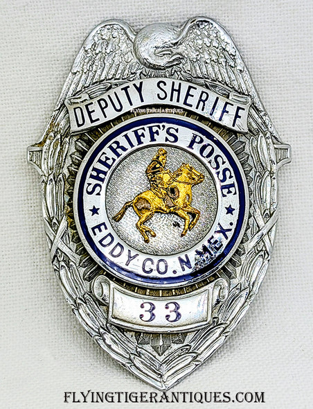 Great Old 1930’s – 1940’s Eddy Co NM Sheriff’s Posse Deputy Sheriff Badge # 33 by LAS&SCO LOS ANGELES STAMP & STATIONERY CO