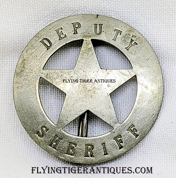 Wonderful 1870’s – 1880’s Hand Stamped Nickel “Stock” Deputy Sheriff Circle Star Badge with a great “Been There” Look
